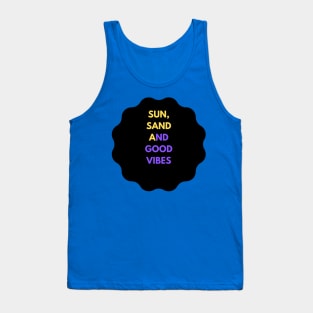 Beach Bliss: Sun, Sand, and Good Vibes Tank Top